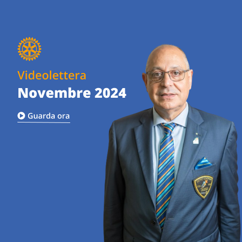 Rotary Distretto 2080 Videolettera Governatore Novembre 2024