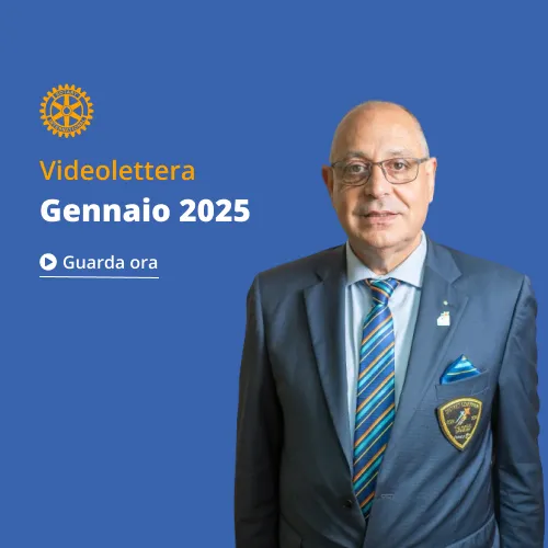 Rotary Distretto 2080 Videolettera Governatore Gennaio 2025